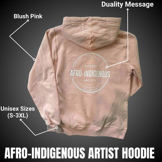 Support Afro-Indigenous Artist Hoodie